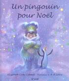 Couverture du livre « Un Pingouin Pour Noel » de Elizabeth Cody Kimmel et H.B. Lewis aux éditions Grund
