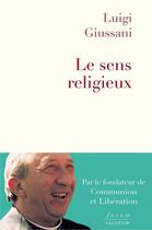 Couverture du livre « Le sens religieux » de Luigi Giussani aux éditions Salvator