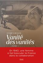 Couverture du livre « Vanité des vanités » de Damien Roger aux éditions Privat