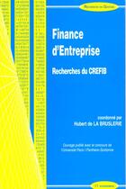 Couverture du livre « Finance D'Entreprise » de Hubert De La Bruslerie aux éditions Economica