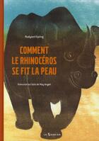 Couverture du livre « Comment le rhinocéros se fit la peau » de Rudyard Kipling et May Angeli aux éditions Le Sorbier