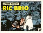 Couverture du livre « Ric brio » de Bergouze et Armand aux éditions Futuropolis