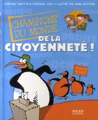 Couverture du livre « Champions du monde de la citoyenneté » de Manu Boisteau aux éditions Milan