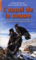 Couverture du livre « L'appel de la Steppe » de Changy aux éditions Presses De La Renaissance