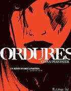 Couverture du livre « Ordures t.2 ; sortie sud » de Olivier Cinna et Stephane Piatzszek aux éditions Futuropolis