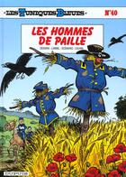 Couverture du livre « Les Tuniques Bleues Tome 40 : les hommes de paille » de Raoul Cauvin et Willy Lambil aux éditions Dupuis