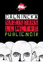 Couverture du livre « Nazis dans le métro » de Didier Daeninckx aux éditions Publie.net