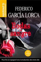 Couverture du livre « Leer en espanol : Bodas de Sangre » de Federico Garcia Lorca aux éditions Harrap's