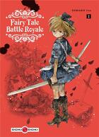 Couverture du livre « Fairy Tale Battle Royale t.1 » de Ina Soraho aux éditions Bamboo