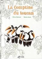 Couverture du livre « La comptine du toucan » de Olivier Bardoul et Marion Janin aux éditions Thierry Magnier