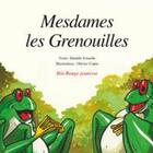 Couverture du livre « Mesdames les grenouilles » de  aux éditions Ibis Rouge