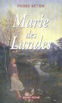 Couverture du livre « Marie des landes » de Pierre Retier aux éditions Lucien Souny