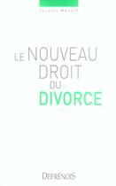 Couverture du livre « Le nouveau droit du divorce » de Massip J. aux éditions Defrenois