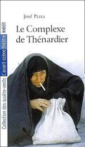 Couverture du livre « Le complexe de Thénardier » de José Pliya aux éditions Avant-scene Theatre