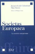 Couverture du livre « Societas europaea. la societe europeenne » de Fav Colombani J.-L. aux éditions Joly