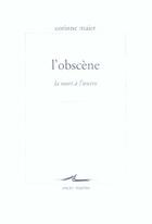 Couverture du livre « L'obscene - la mort a l'oeuvre » de Corinne Maier aux éditions Encre Marine