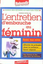 Couverture du livre « Entretien D'Embauche Au Feminin » de Dominique Dupont-Viau aux éditions Rebondir