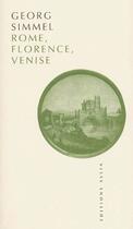 Couverture du livre « Rome, Florence, Venise » de Georg Simmel aux éditions Allia