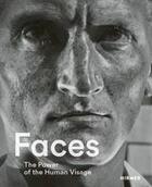 Couverture du livre « Faces the power of the human visage » de Walter Moser aux éditions Hirmer