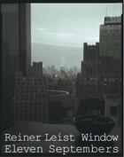 Couverture du livre « Reiner leist window eleven septembers » de Derenthal/Santlofer aux éditions Prestel