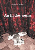 Couverture du livre « Au fil des jours » de Suzanne Ravinet aux éditions Baudelaire