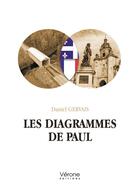 Couverture du livre « Les diagrammes de Paul » de Daniel Gervais aux éditions Verone