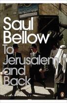 Couverture du livre « To Jerusalem And Back » de Saul Bellow aux éditions Adult Pbs