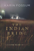 Couverture du livre « The Indian Bride » de Karin Fossum aux éditions Houghton Mifflin Harcourt