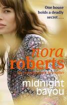 Couverture du livre « Midnight Bayou » de Nora Roberts aux éditions Epagine