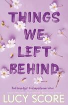 Couverture du livre « THINGS WE LEFT BEHIND » de Lucy Score aux éditions Hachette