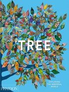 Couverture du livre « Tree - exploring the arboreal world » de Phaidon aux éditions Phaidon Press