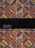 Couverture du livre « V and A patterns ; liberty and co » de Anna Buruma aux éditions Victoria And Albert Museum