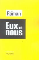 Couverture du livre « Eux et nous » de Roman-J aux éditions Hachette Litteratures