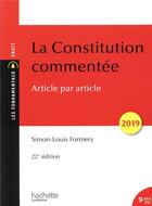 Couverture du livre « La constitution commentée (édition 2019) » de Formery Simon-Louis aux éditions Hachette Education