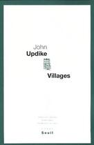 Couverture du livre « Villages » de John Updike aux éditions Seuil