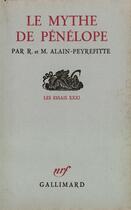 Couverture du livre « Le mythe de penelope » de Alain Peyrefitte aux éditions Gallimard
