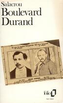 Couverture du livre « Boulevard durand - chronique d'un proces oublie. drame en deux parties » de Armand Salacrou aux éditions Gallimard