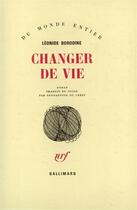 Couverture du livre « Changer De Vie » de Leonide Borodine aux éditions Gallimard