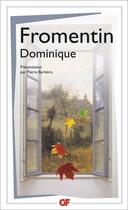 Couverture du livre « Dominique » de Eugene Fromentin aux éditions Flammarion