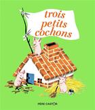 Couverture du livre « Trois petits cochons » de Francois Paul aux éditions Pere Castor