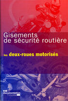 Couverture du livre « Gisements de securité routière pour les deux-roues motorisés » de  aux éditions Documentation Francaise