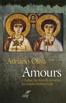 Couverture du livre « Amours » de Adriano Oliva aux éditions Cerf