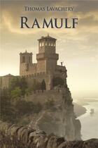 Couverture du livre « Ramulf » de Thomas Lavachery aux éditions Ecole Des Loisirs