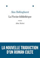 Couverture du livre « La piscine-bibliothèque » de Alan Hollinghurst aux éditions Albin Michel