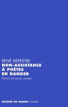 Couverture du livre « Non-assistance a poetes en danger » de Depestre/Onfray aux éditions Seghers