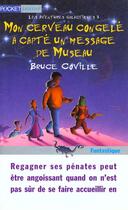 Couverture du livre « Mon Cerveau Congele A Capte » de Bruce Coville aux éditions Pocket