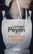 Couverture du livre « L'aile des vierges » de Laurence Peyrin aux éditions Pocket