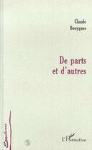 Couverture du livre « De parts et d'autres » de Claude Bouygues aux éditions Editions L'harmattan