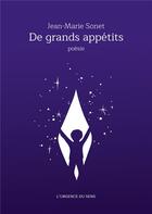 Couverture du livre « De grands appetits » de Sonet Jean-Marie aux éditions Books On Demand