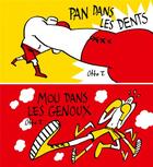 Couverture du livre « Pan dans les dents / mou dans les genoux ; flip de sport » de Otto T. aux éditions Editions Flblb